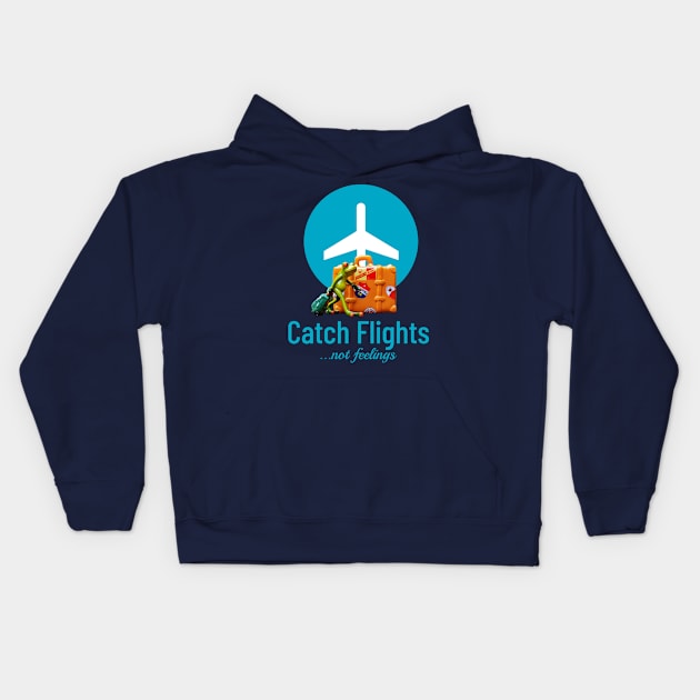 Catch flights, not feelings Kids Hoodie by ArtisticFloetry